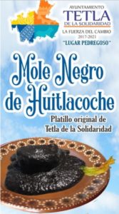 mole negro, huitlacoche, Tetla, Tlaxcala, Maleta de Viajes, gastronomía,