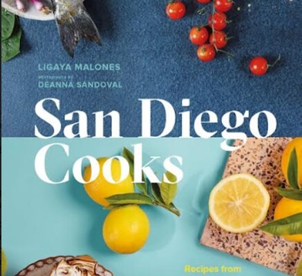 libro, San Diego, mejores recetas, San DIego Cooks